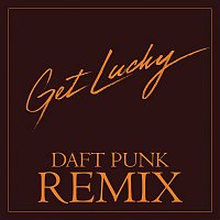 Daft Punk, Pharrell Williams, Nile Rodgers – Get Lucky