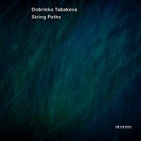 Přední strana obalu CD Dobrinka Tabakova: String Paths