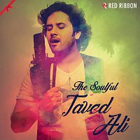 The Soulful- Javed Ali