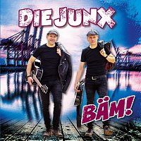 Die Junx – Bam!