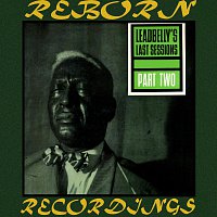 Leadbelly's Last Sessions, Vol.2 (HD Remastered)