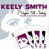 Keely Smith – Vegas '58 - Today