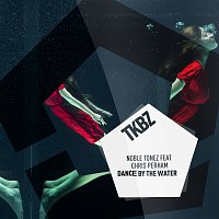 Noble Tonez, Chris Perham – Dance By The Water