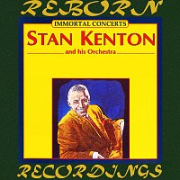 Stan Kenton – Immortal Concerts (HD Remastered)