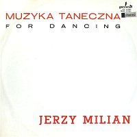 Jerzy Milian – Muzyka taneczna