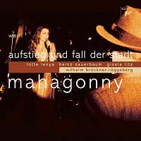 Přední strana obalu CD Weill: Aufstieg und Fall der Stadt Mahagonny