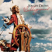 Jurgen Drews – Schlagerpirat