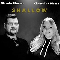 Chantal Vd Biezen, Marvin Steven – Shallow (Coverversion)
