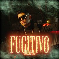 Tobal Mj – Fugitivo