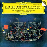 Britten: Friday Afternoons; Holiday Diary; The Ballad of Little Musgrave and Lady Barnard; The Golden Vanity [Andrei Gavrilov — Complete Recordings on Deutsche Grammophon, Vol. 8]