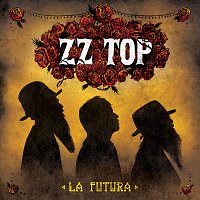 ZZ Top – La Futura