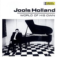 Jools Holland – World Of His Own