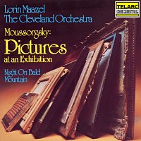 Lorin Maazel, The Cleveland Orchestra – Moussorgsky: Pictures at an Exhibition & Night on Bald Mountain