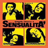 Ennio Morricone – Quando l'amore e sensualita [Original Motion Picture Soundtrack / Remastered 2022]