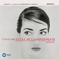 Maria Callas, Philharmonia Orchestra, Tullio Serafin – Donizetti: Lucia di Lammermoor (1959 - Serafin) - Callas Remastered