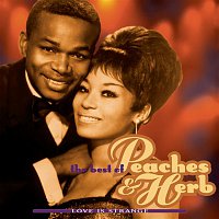 Peaches & Herb – The Best Of Peaches & Herb: Love Is Strange