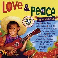 Různí interpreti – Love & Peace: Greatest Hits for Kids