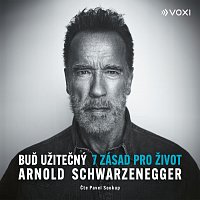 Arnold Schwarzenegger – Buď užitečný