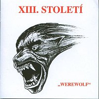 XIII.století – Werewolf