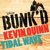 Tidal Wave [From "Bunk'd"]