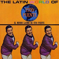 Tito Puente – The Latin World Of Tito Puente