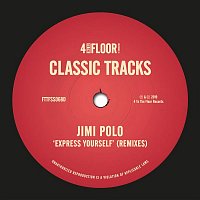 Jimi Polo – Express Yourself (Remixes)