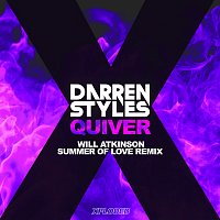 Darren Styles – Quiver [Will Atkinson Summer Of Love Remix]