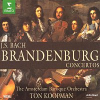 Amsterdam Baroque Orchestra & Ton Koopman – Bach, JS : Brandenburg Concertos Nos 1 - 6, Triple Concerto & Organ Concerto