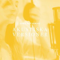 Sara Zacharias – Akustiska versioner