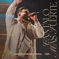 Lakewood Music Espanol, Jafet Lora – Cántalo Mas Fuerte [Live]