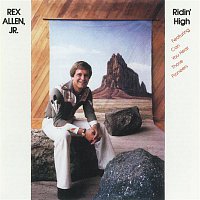 Rex Allen, JR – Ridin' High