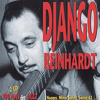Django Reinhardt – Django Reinhardt - 100 Ans De Jazz