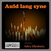 Sabry elkoshairy – Auld lang syne