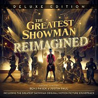 Various Artists.. – The Greatest Showman: Reimagined (Deluxe)