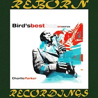 Charlie Parker – Bird's Best Bop on Verve (HD Remastered)