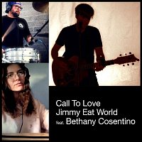 Jimmy Eat World, Bethany Cosentino – Call to Love