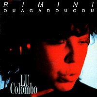 Lu Colombo – Rimini - Ouagadougou