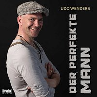Udo Wenders – Der perfekte Mann