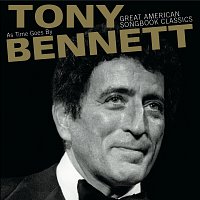 Tony Bennett – As Time Goes By:  Great American Songbook Classics