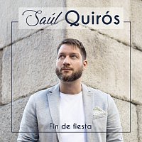 Saúl Quirós – Fin De Fiesta