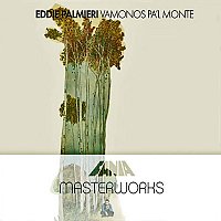 Eddie Palmieri – Masterwork: Vámonos pa'l Monte