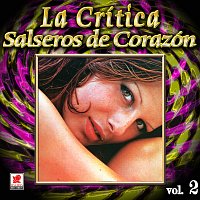 Colección De Oro: La Crítica Y Sus Cantantes, Vol. 2