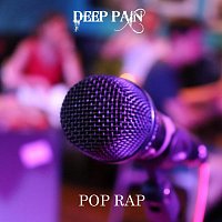 DEEP PAIN – Pop Rap