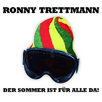 Ronny Trettmann – Der Sommer ist fur alle da!