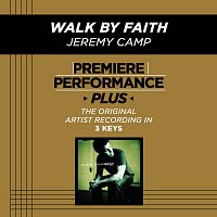 Jeremy Camp – Premiere Performance Plus: Walk By Faith