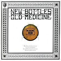 Medicine Head – New Bottles Old Medicine (50th Anniversary Edition)