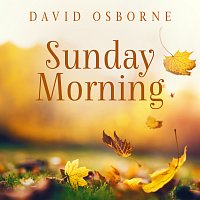 David Osborne – Sunday Morning
