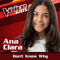 Ana Clara – Don't Know Why [Ao Vivo / The Voice Brasil Kids 2017]