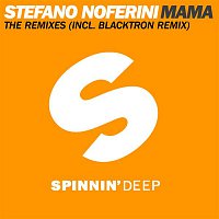 Stefano Noferini – Mama (The Remixes)