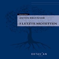 3 letzte Motetten Anton Bruckner